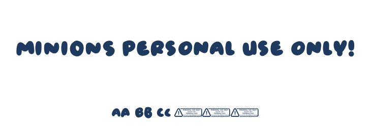 Minions PERSONAL USE ONLY! Font Preview