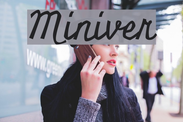 Miniver Fonte examples
