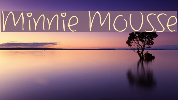 Minnie Mousse フォント examples