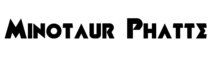 Minotaur Phatte  Free Fonts Download