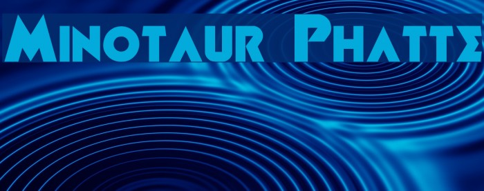 Minotaur Phatte Example 3