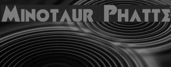 Minotaur Phatte Font examples