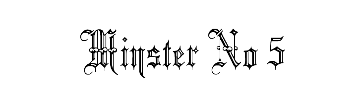 Minster No 5 Font