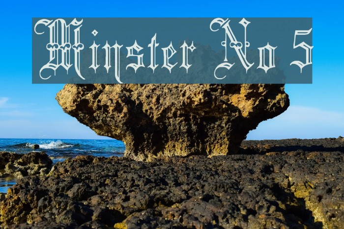 Minster No 5 Font examples