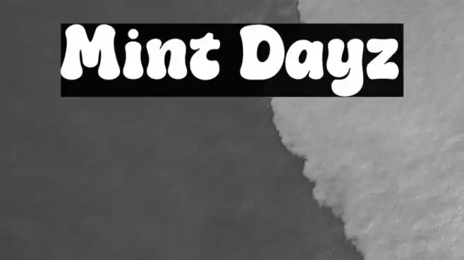 Mint Dayz Fuentes examples