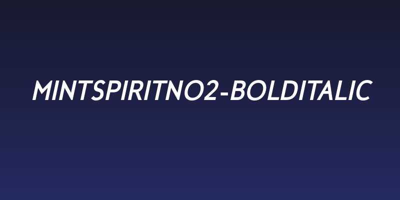 MintSpiritNo2-BoldItalic Social Header