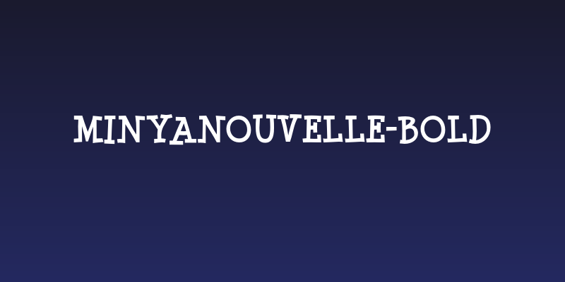 MinyaNouvelle-Bold Social Header