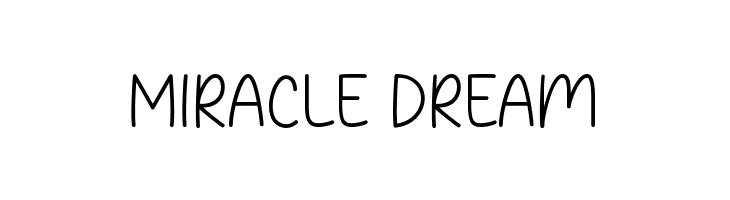 Miracle Dream  フリーフォントのダウンロード