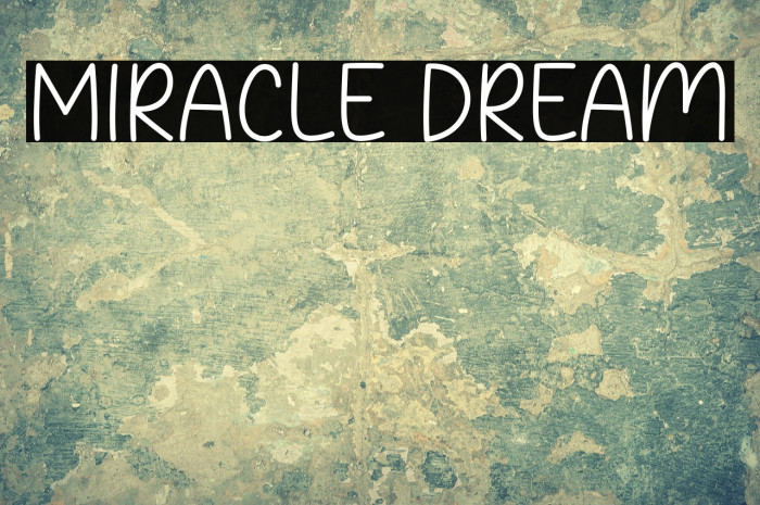 Miracle Dream Example 1