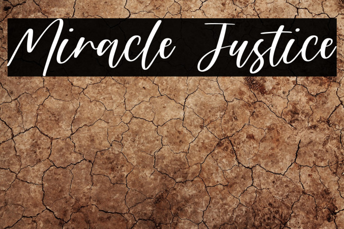 Miracle Justice Example 2