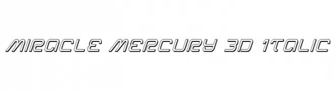 Miracle Mercury 3D Italic  Frei Schriftart Herunterladen