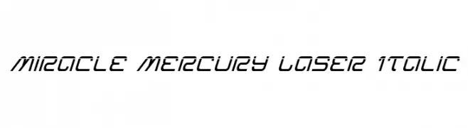 Miracle Mercury Laser Italic  Frei Schriftart Herunterladen