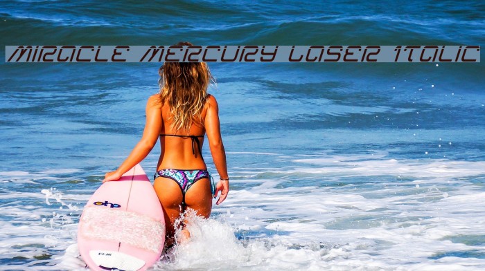 Miracle Mercury Laser Italic Font examples
