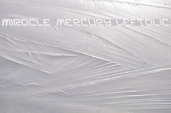 Miracle Mercury Leftalic Font examples