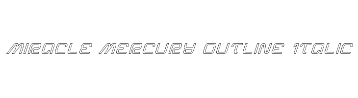 Miracle Mercury Outline Italic  font caratteri gratis