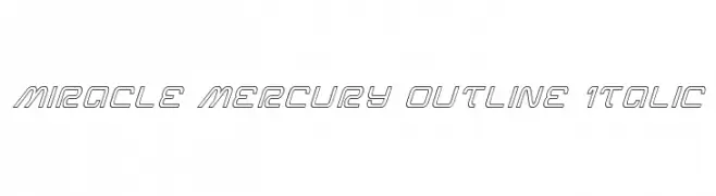 Miracle Mercury Outline Italic  Скачать бесплатные шрифты