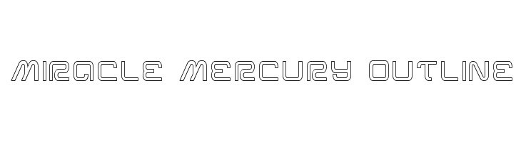 Miracle Mercury Outline  フリーフォントのダウンロード