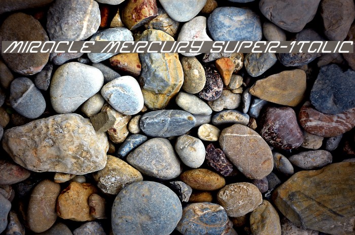 Miracle Mercury Super-Italic Font examples