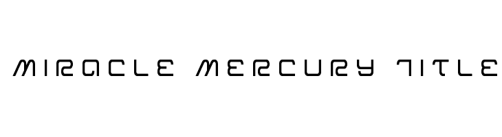 Miracle Mercury Title  नि: शुल्क फ़ॉन्ट्स डाउनलोड