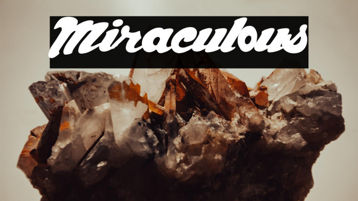 Miraculous Example 1