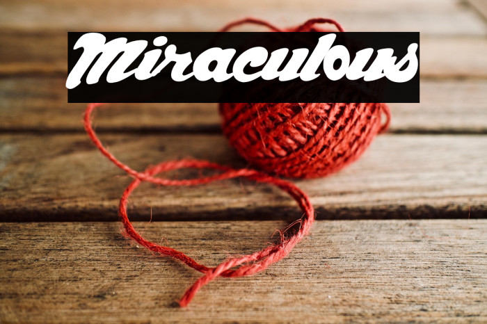 Miraculous Example 3