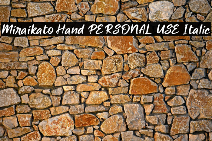 Miraikato Hand PERSONAL USE Italic Example 1