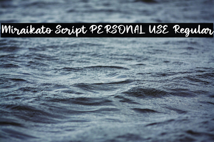 Miraikato Script PERSONAL USE Regular Example 2
