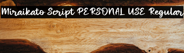 Miraikato Script PERSONAL USE Regular Example 3
