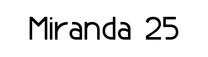 Miranda 25 フォント