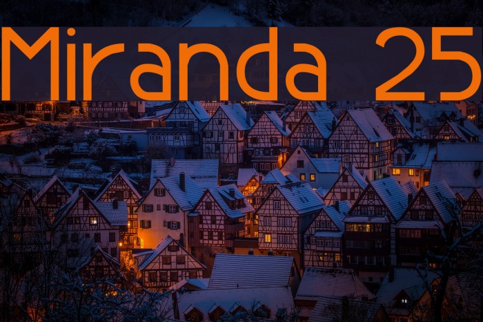 Miranda 25 Font examples