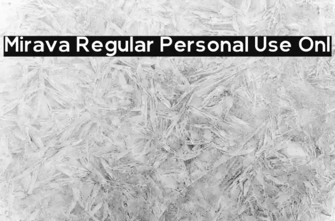 Mirava Regular Personal Use Onl Font examples