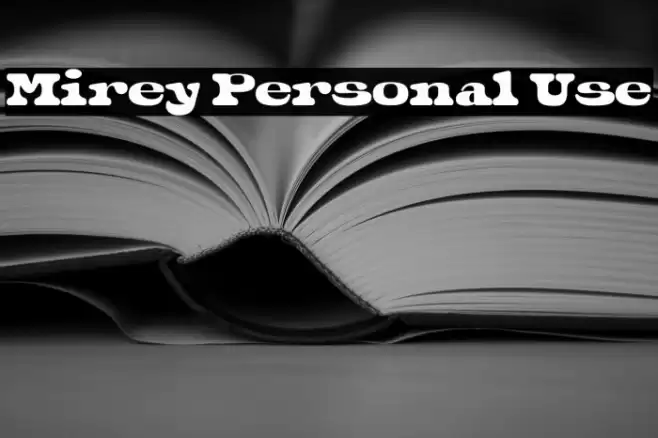 Mirey Personal Use フォント examples