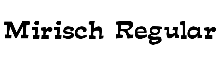 Mirisch Regular  Frei Schriftart Herunterladen