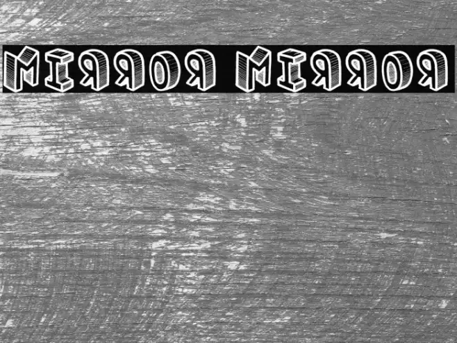 Mirror Mirror Font examples