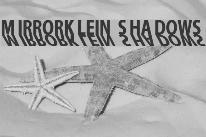 MirrorKlein Shadows Font examples