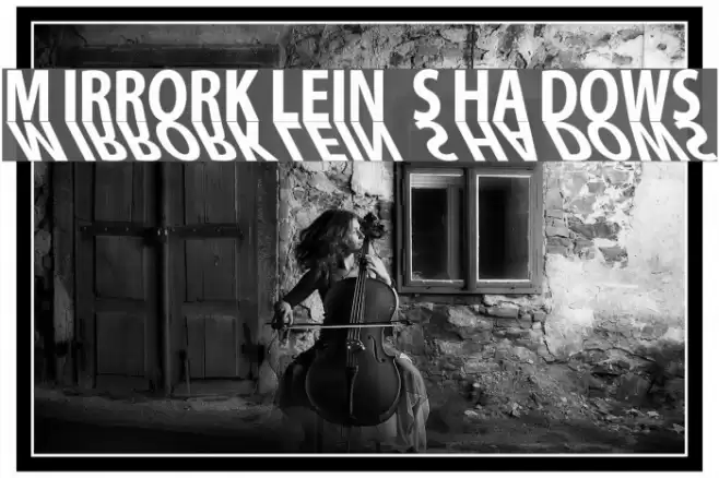 MirrorKlein Shadows Font examples