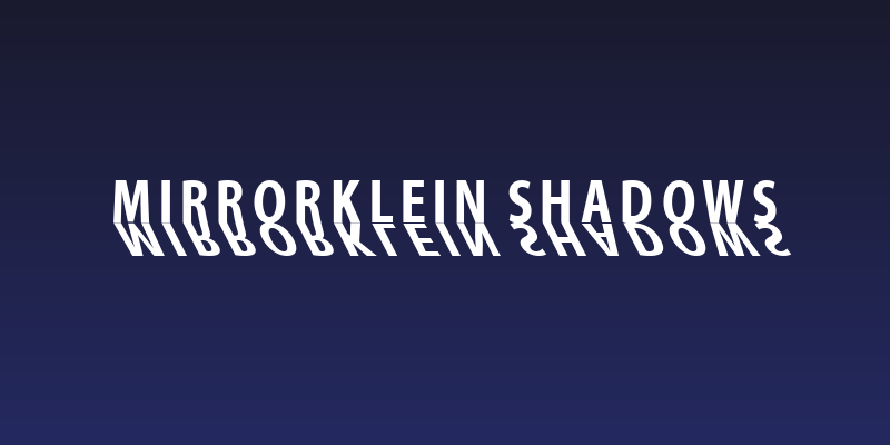 MirrorKlein Shadows Social Header