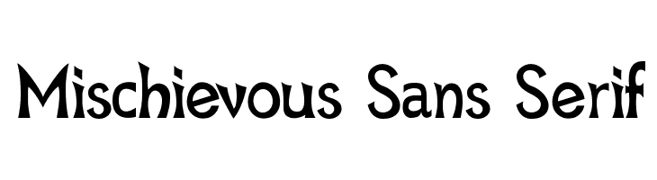 Mischievous Sans Serif Font