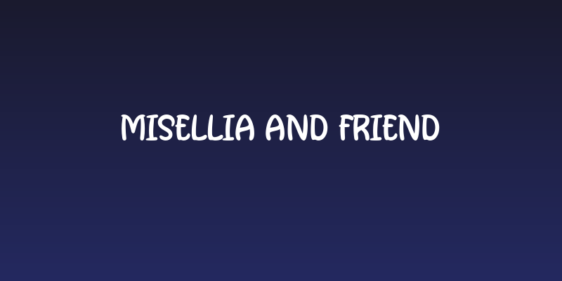 Misellia And Friend Social Header