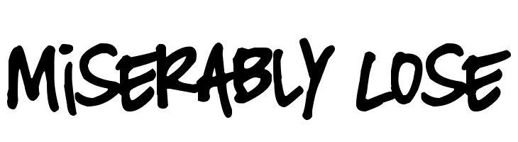 Miserably Lose Font