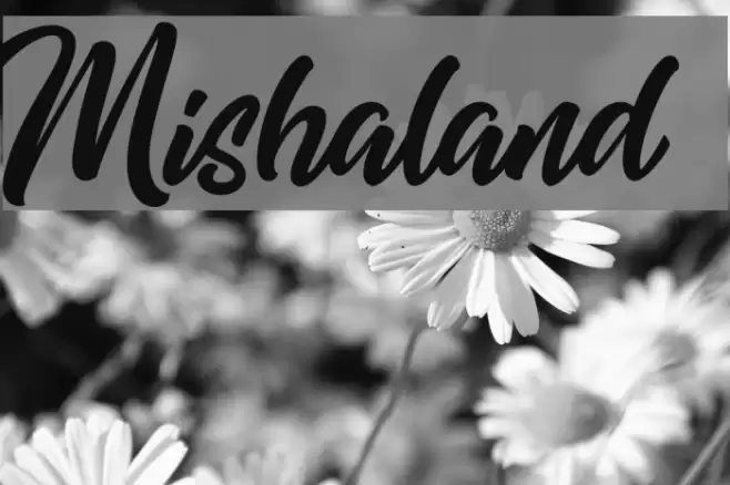 Mishaland Font examples