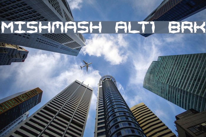 Mishmash ALT1 BRK フォント examples