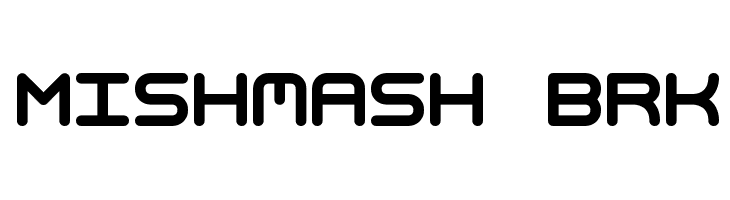 Mishmash BRK Font