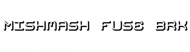 Mishmash Fuse BRK  Descarca Fonturi Gratis