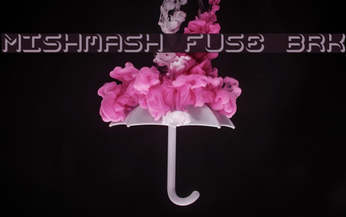 Mishmash Fuse BRK Font examples