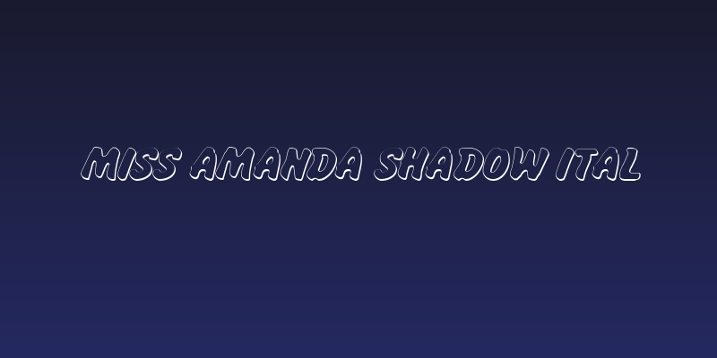 Miss Amanda Shadow Ital Social Header