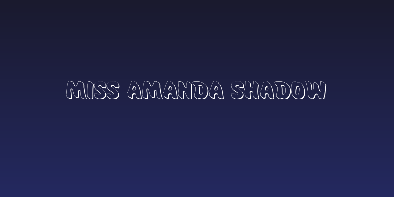 Miss Amanda Shadow Social Header