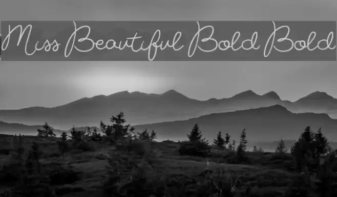 Miss Beautiful Bold Bold Font examples