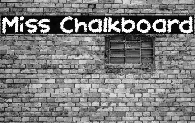 Miss Chalkboard Font examples