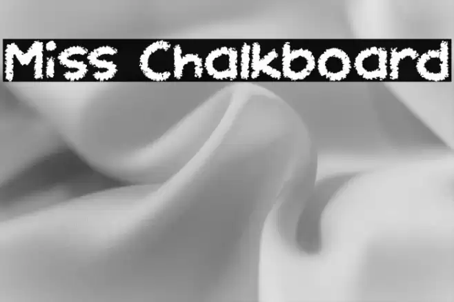 Miss Chalkboard Font examples